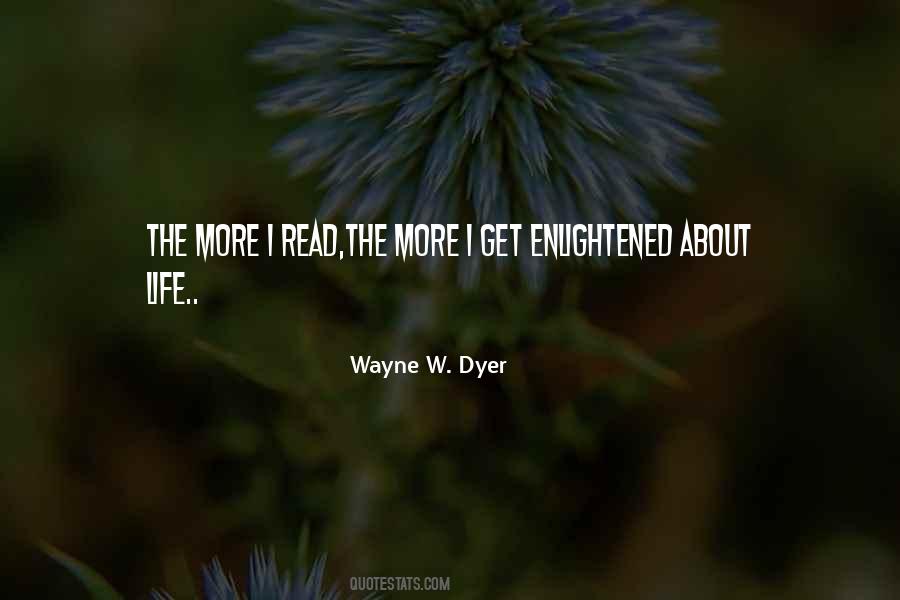 Wayne W. Dyer Quotes #1031338
