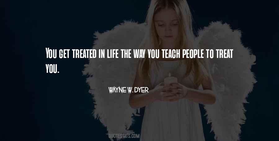 Wayne W. Dyer Quotes #1230766