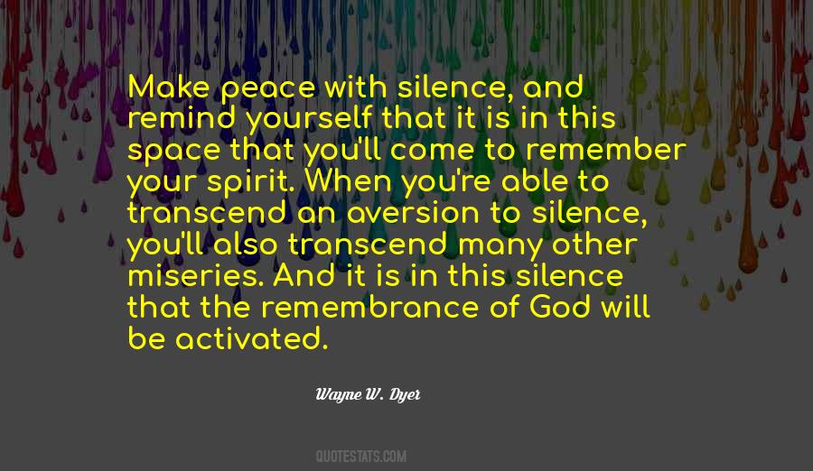 Wayne W. Dyer Quotes #1438521
