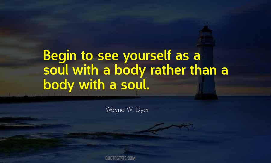 Wayne W. Dyer Quotes #1509607