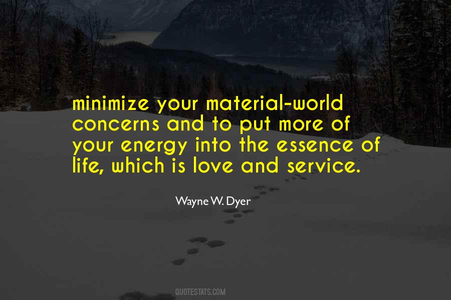 Wayne W. Dyer Quotes #1686887