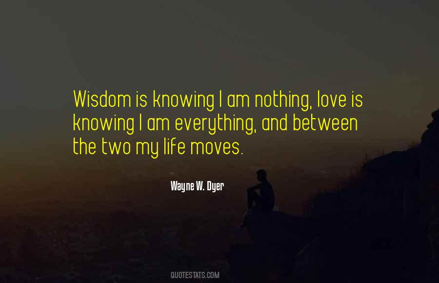 Wayne W. Dyer Quotes #1852877
