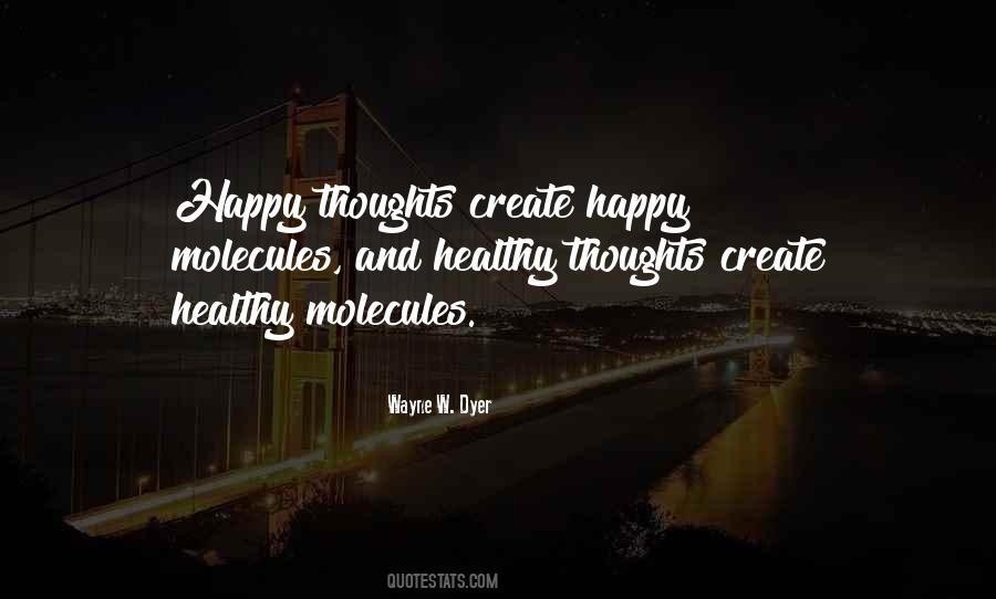 Wayne W. Dyer Quotes #232718