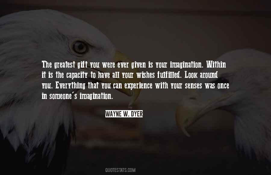 Wayne W. Dyer Quotes #378182