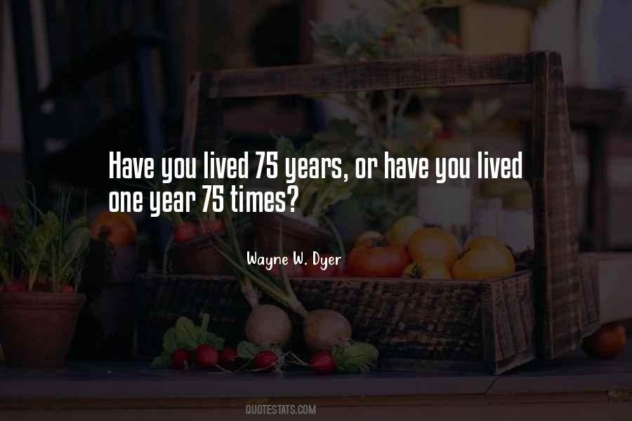 Wayne W. Dyer Quotes #416332