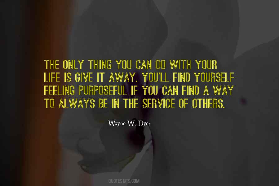 Wayne W. Dyer Quotes #460605