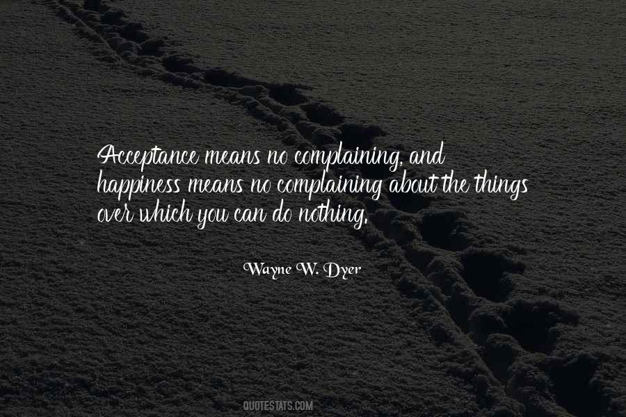 Wayne W. Dyer Quotes #55676