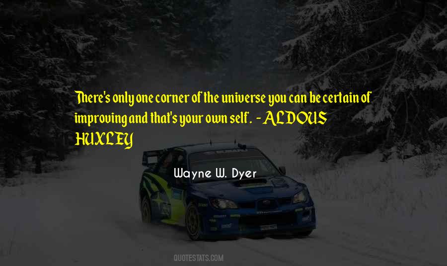 Wayne W. Dyer Quotes #835515