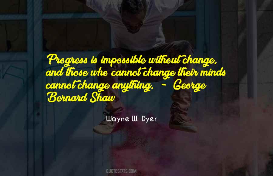 Wayne W. Dyer Quotes #949505