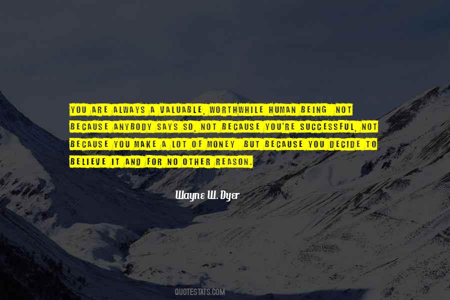 Wayne W. Dyer Quotes #989533