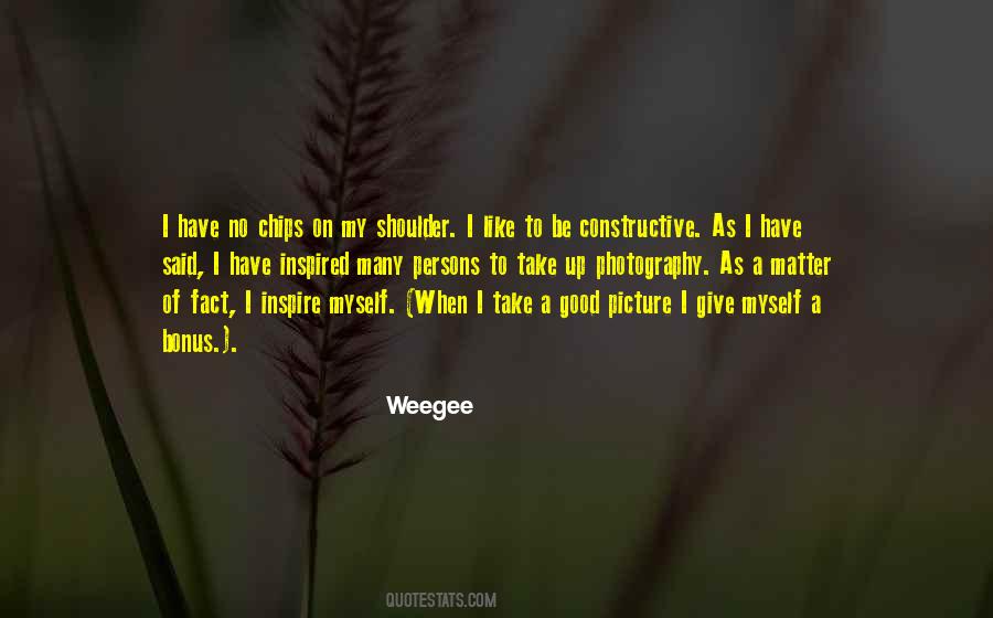 Weegee Quotes #1273680
