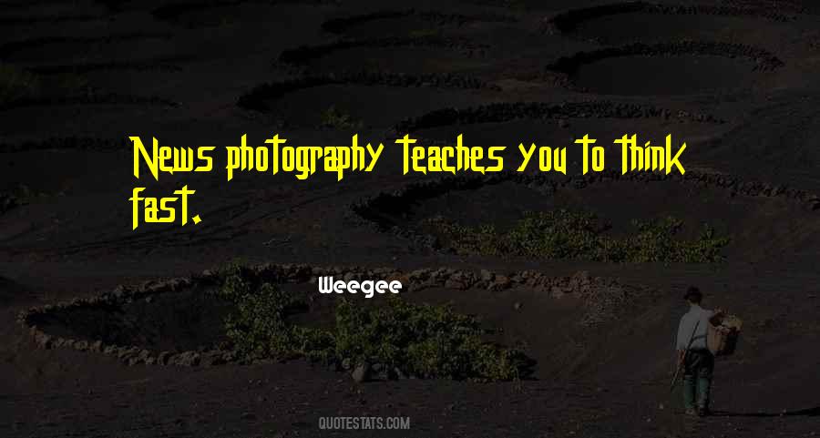 Weegee Quotes #1608250