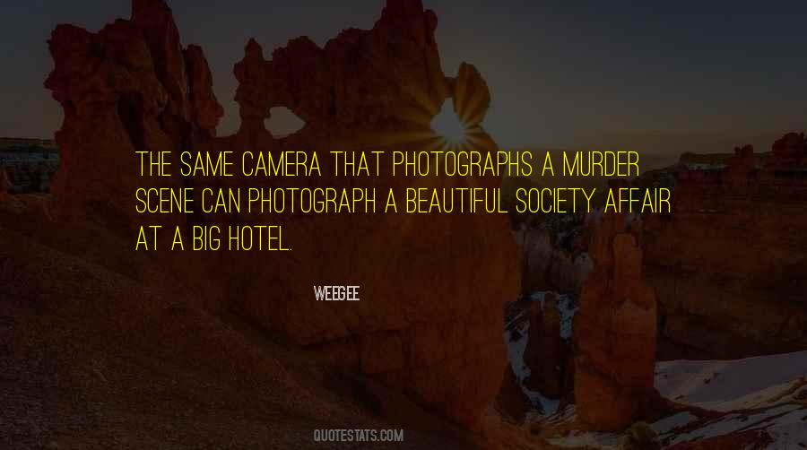 Weegee Quotes #482958