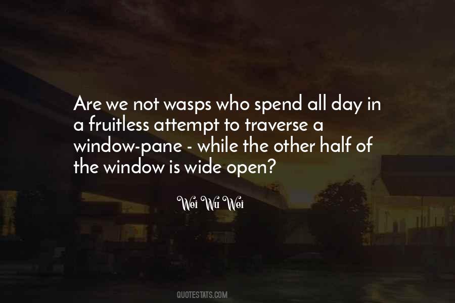 Wei Wu Wei Quotes #1098518