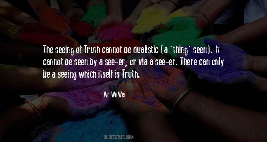 Wei Wu Wei Quotes #1465338