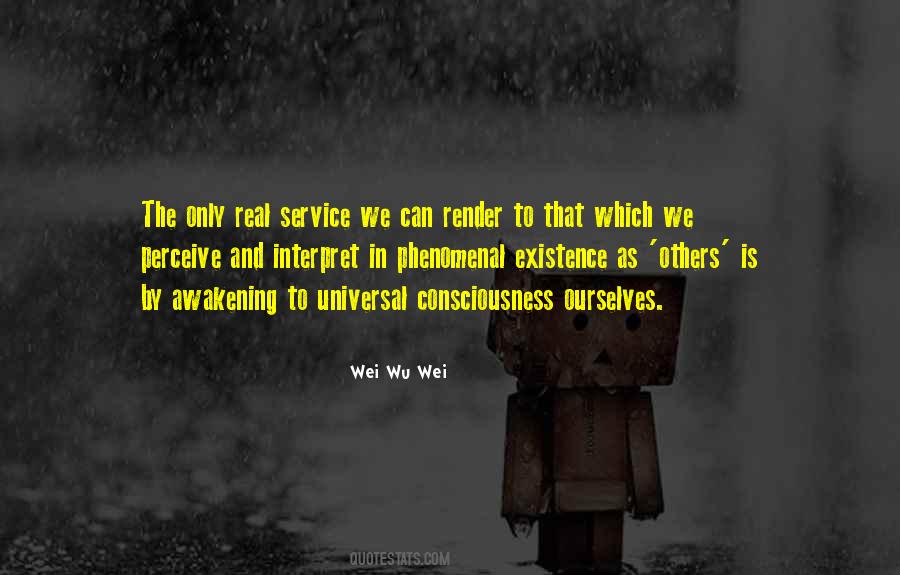 Wei Wu Wei Quotes #652975