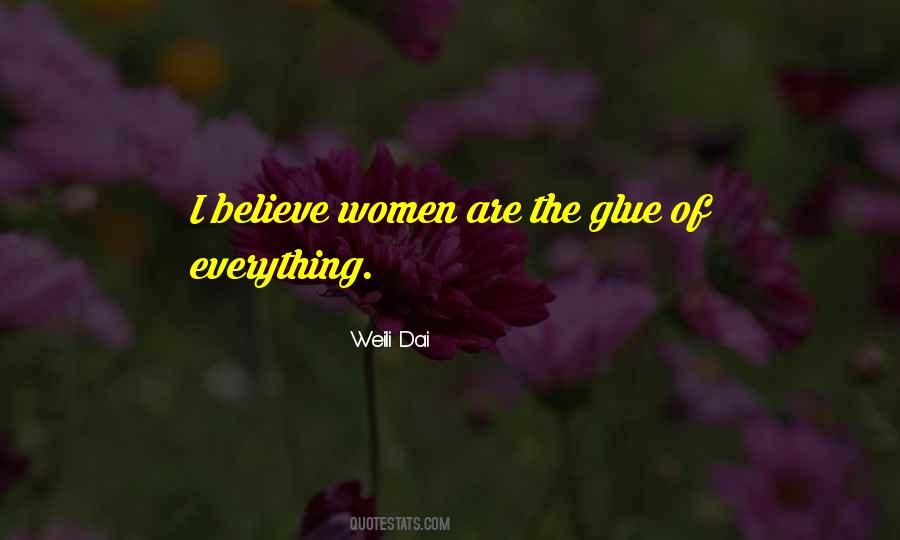 Weili Dai Quotes #722571