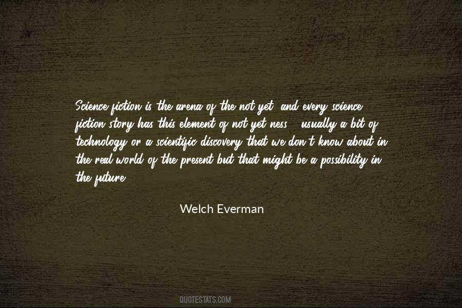 Welch Everman Quotes #206764