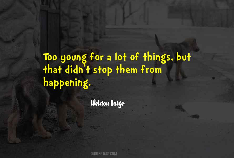 Weldon Burge Quotes #1076292 Weldon Burge Quotes #1076292