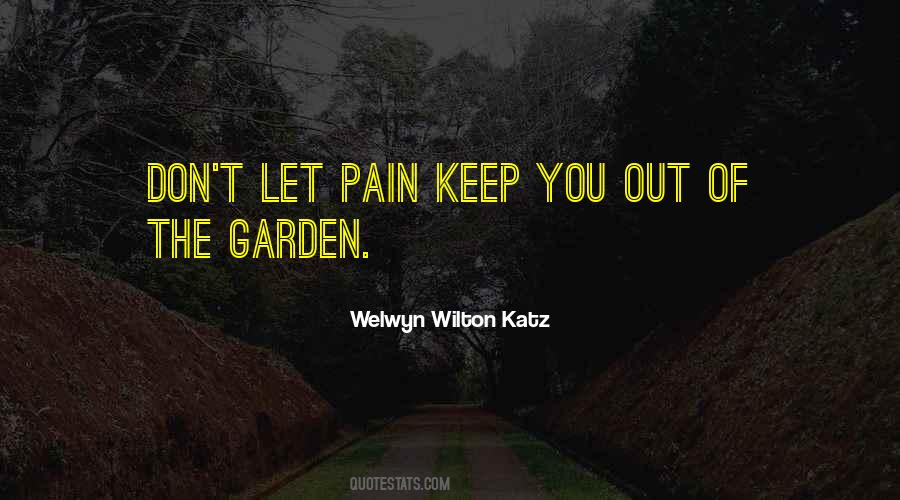 Welwyn Wilton Katz Quotes #1519283