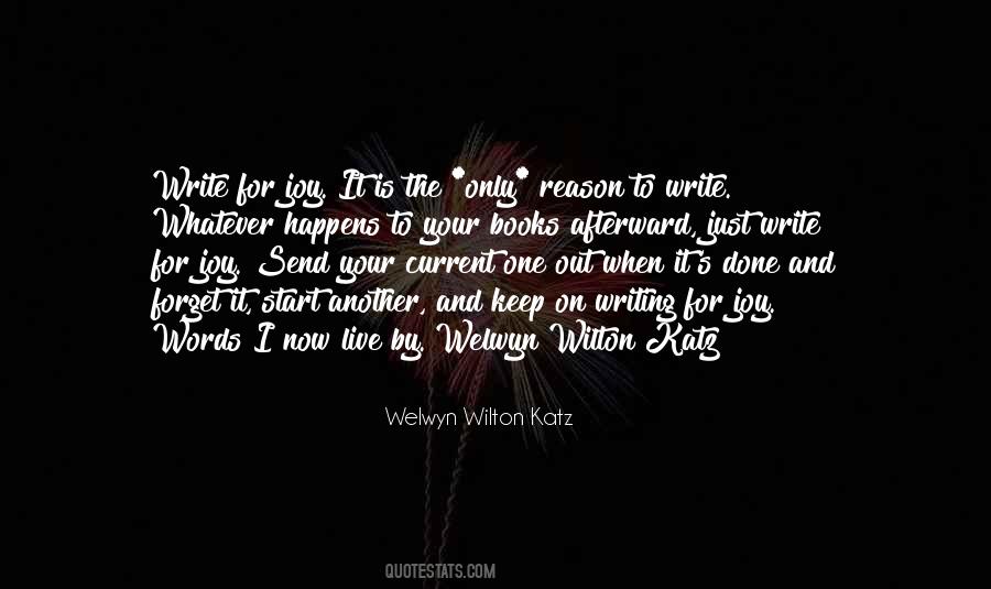 Welwyn Wilton Katz Quotes #540258 Welwyn Wilton Katz Quotes #540258
