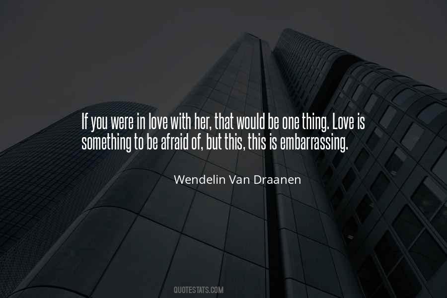 Wendelin Van Draanen Quotes #1326989