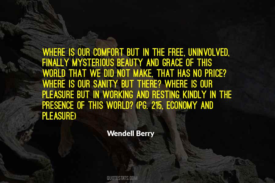 Wendell Berry Quotes #1101462