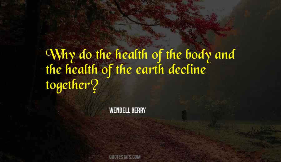 Wendell Berry Quotes #1283996