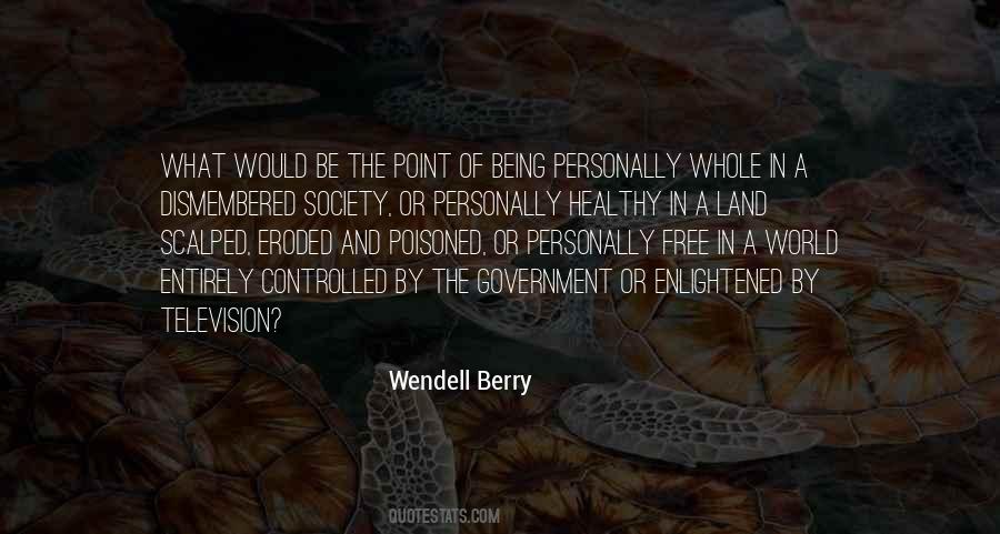 Wendell Berry Quotes #134419