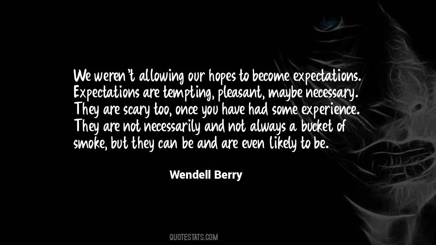 Wendell Berry Quotes #1785761