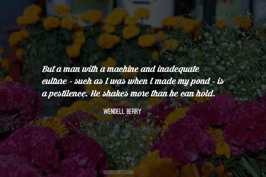 Wendell Berry Quotes #590553