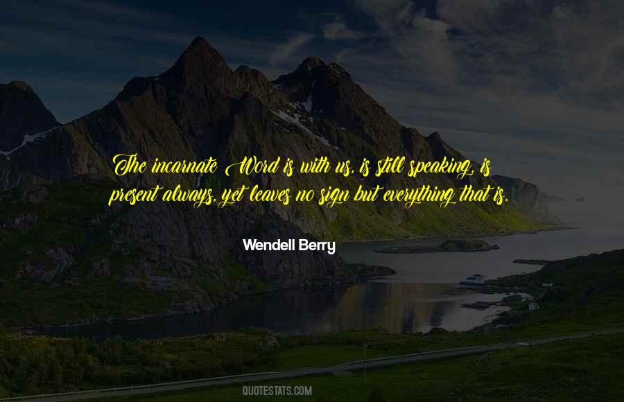 Wendell Berry Quotes #840728