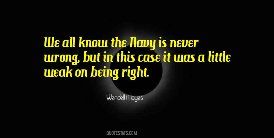 Wendell Mayes Quotes #1648144
