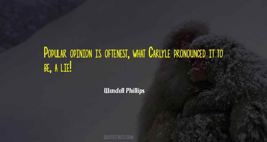 Wendell Phillips Quotes #1195924