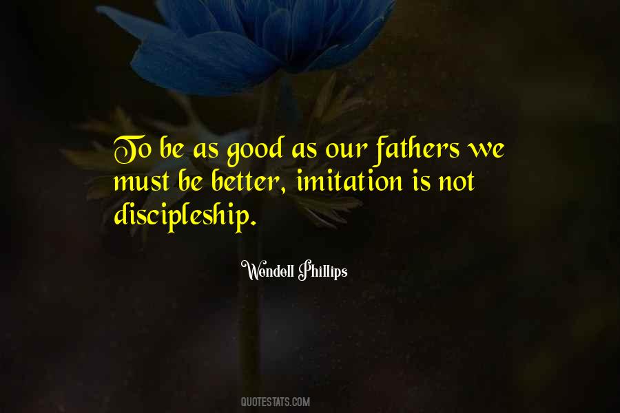 Wendell Phillips Quotes #1403436