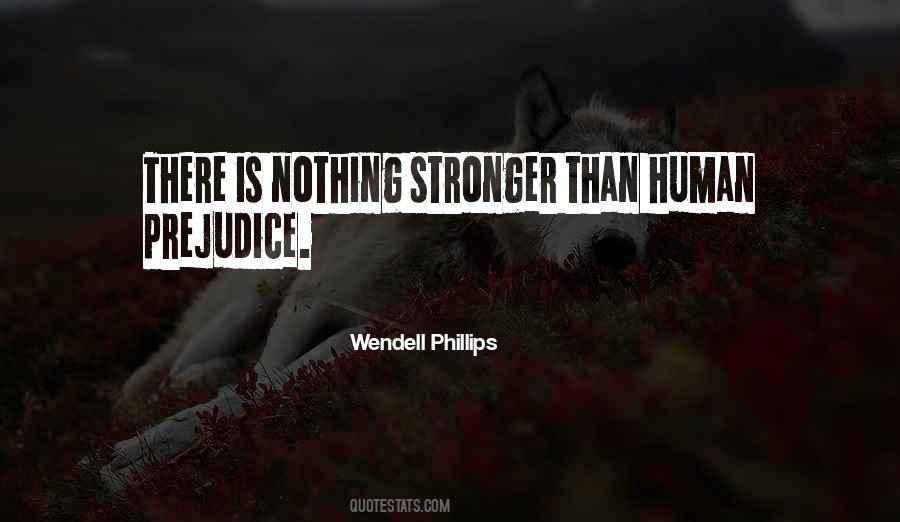 Wendell Phillips Quotes #1831965