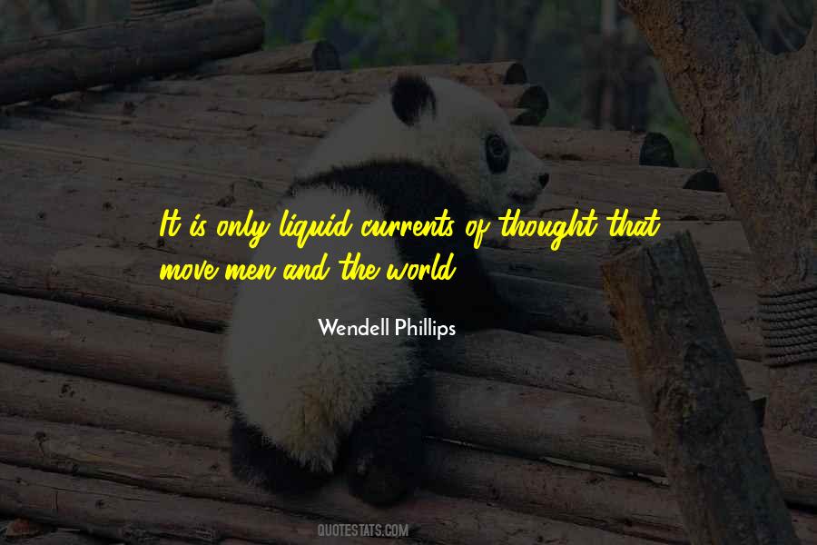 Wendell Phillips Quotes #691726