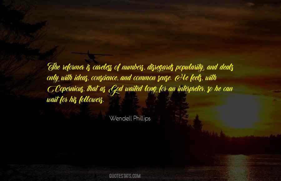 Wendell Phillips Quotes #749588