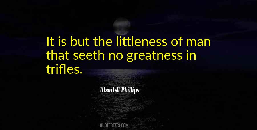 Wendell Phillips Quotes #752416