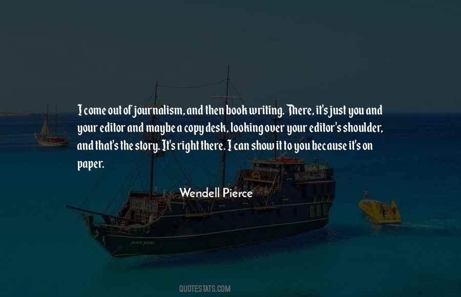 Wendell Pierce Quotes #1252428