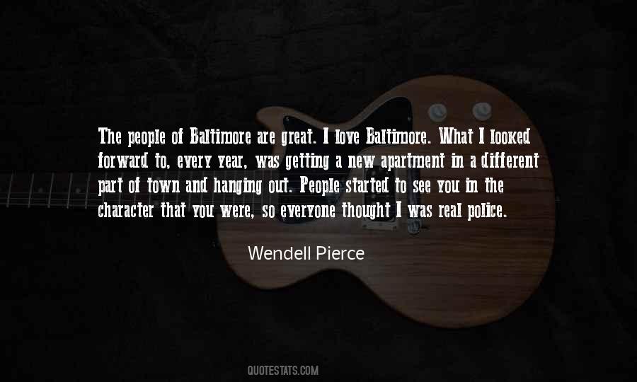Wendell Pierce Quotes #549360