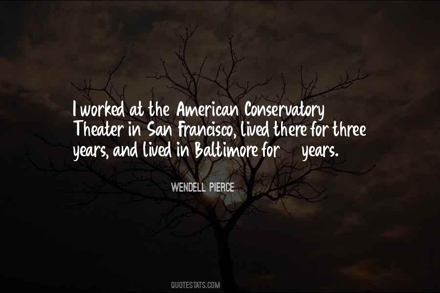 Wendell Pierce Quotes #719934