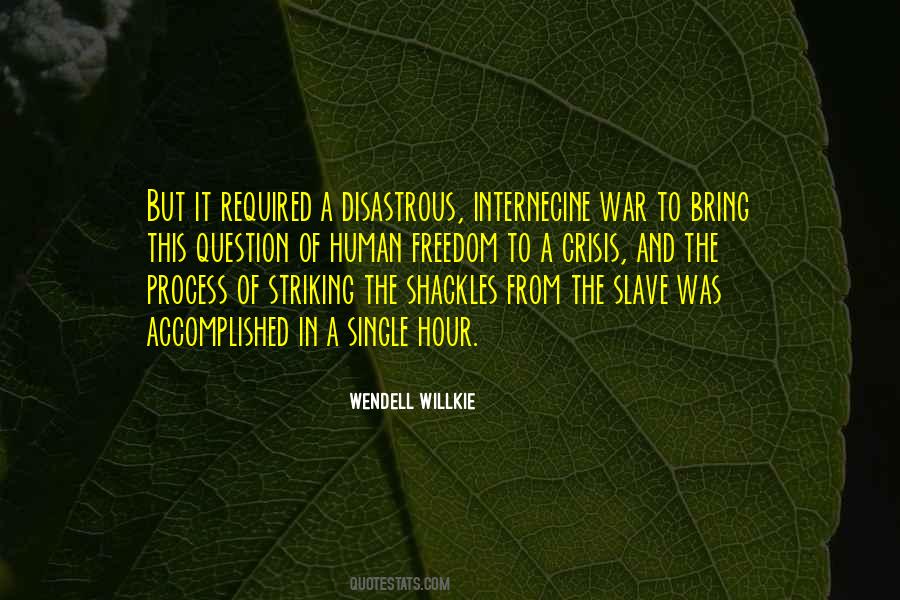 Wendell Willkie Quotes #1297081