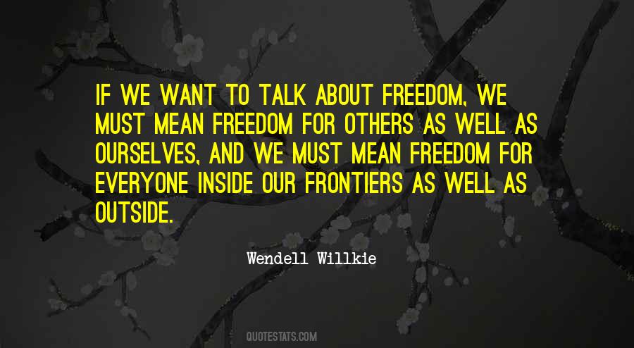 Wendell Willkie Quotes #682587