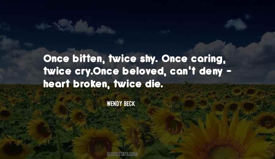 Wendy Beck Quotes #1387517