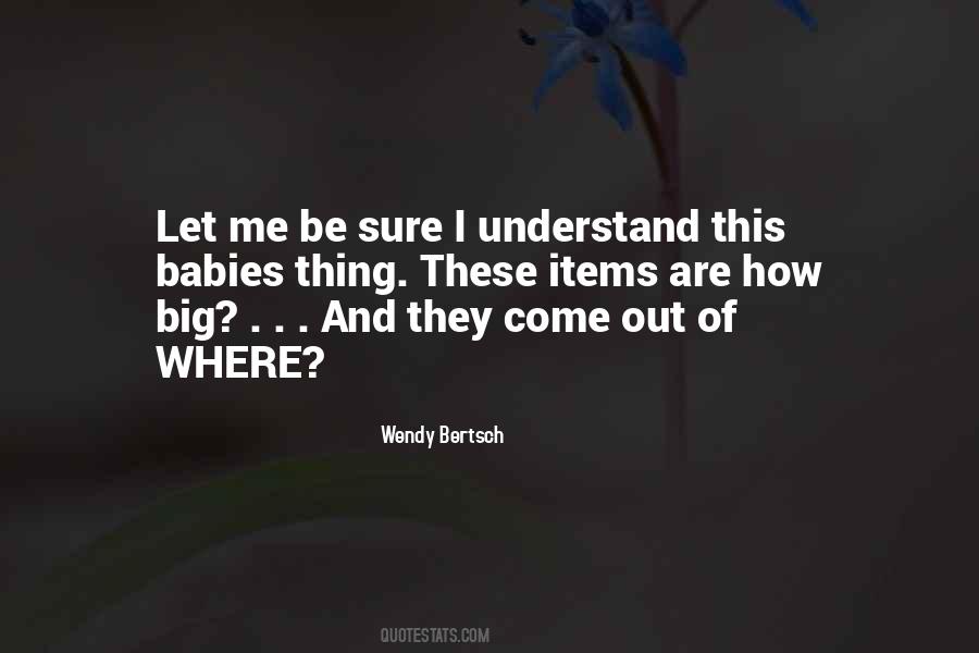 Wendy Bertsch Quotes #1627955