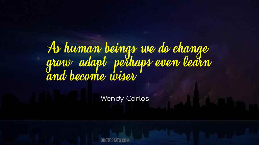 Wendy Carlos Quotes #2726