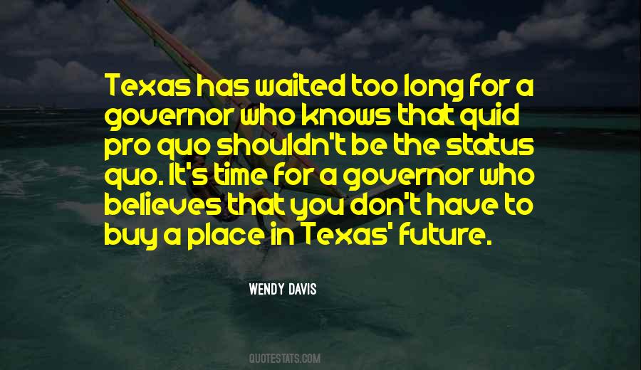 Wendy Davis Quotes #1435347