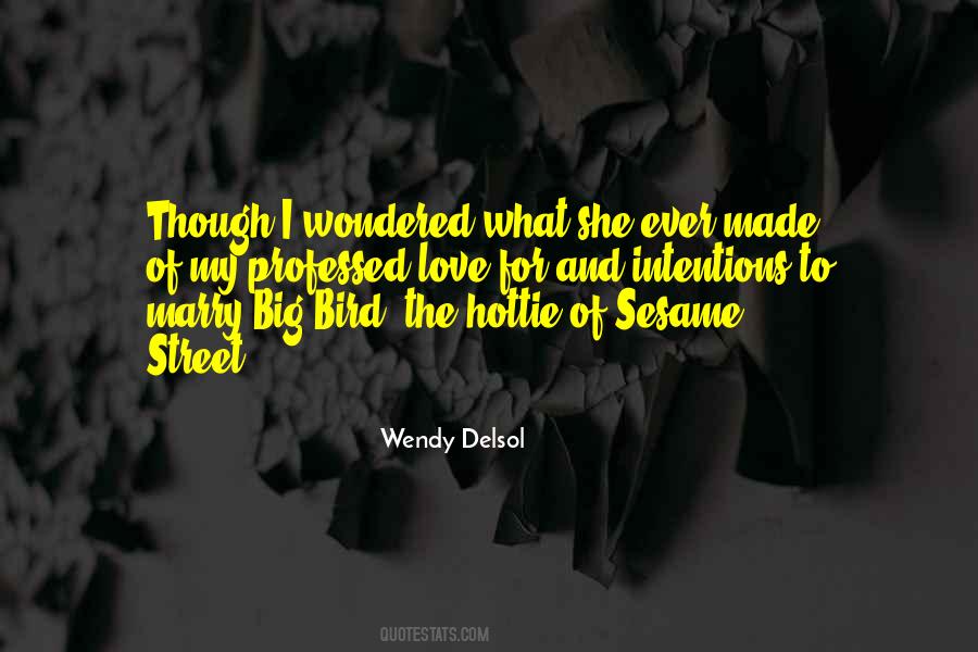 Wendy Delsol Quotes #1474281