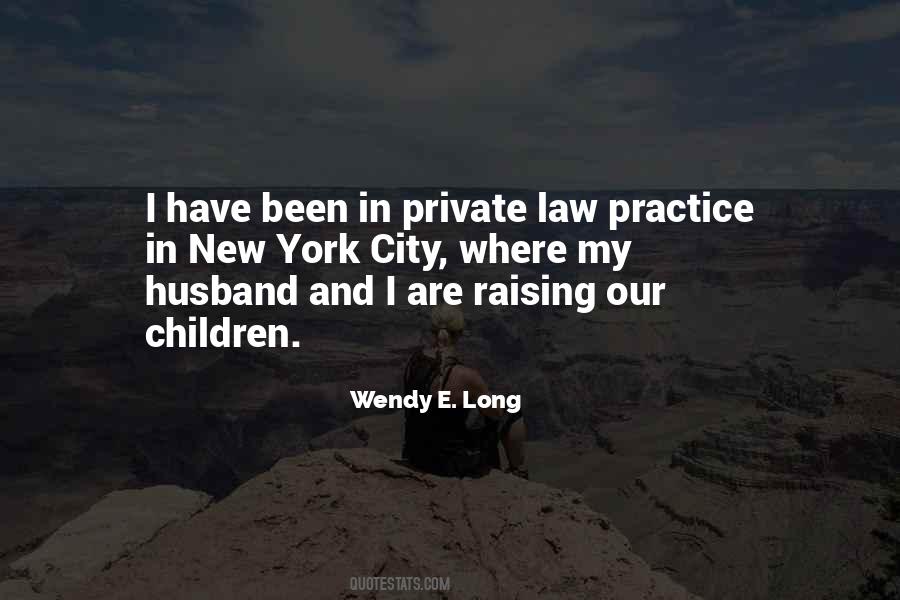 Wendy E. Long Quotes #1827423